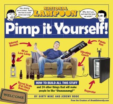 Paperback National Lampoon Pimp It Yourself! Book