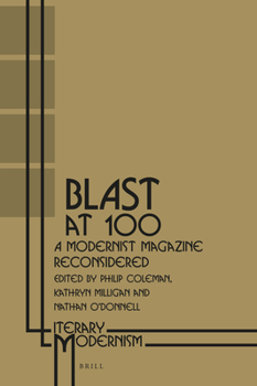 Hardcover Blast at 100: A Modernist Magazine Reconsidered Book