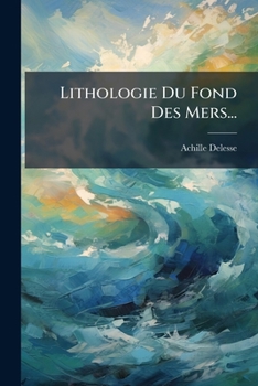 Paperback Lithologie Du Fond Des Mers... [French] Book