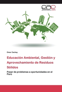 Paperback Educación Ambiental, Gestión y Aprovechamiento de Residuos Sólidos [Spanish] Book