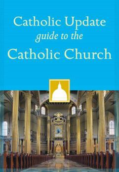 Paperback Catholic Update Guide to the Catholic Church (Catholic Update Guides) Book
