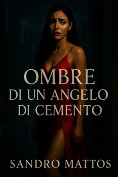 Paperback Ombre di un angelo di Cemento [Italian] Book