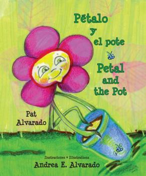 Hardcover Petalo y El Pote * Petal and the Pot [Spanish] [Large Print] Book