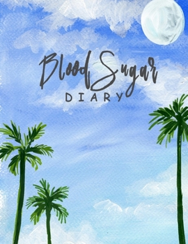 Paperback Blood Sugar Diary: Weekly Glucose Blood Sugar Diabetes Tracker Log Book. 8.5" X 11" 110 pages Book