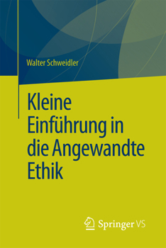 Paperback Kleine Einführung in Die Angewandte Ethik [German] Book