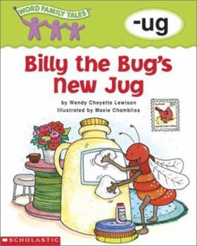 Billy the Bug's New Jug - Book  of the Word Family Tales