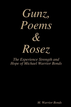 Paperback Gunz, Poems & Rosez Book
