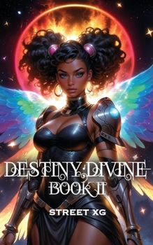DESTINY;DIVINE: Book II