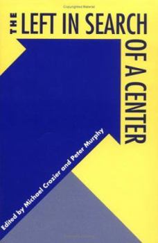 The Left in Search of a Center