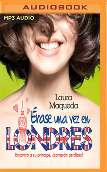 Érase una vez en Londres - Book #1 of the Érase una vez