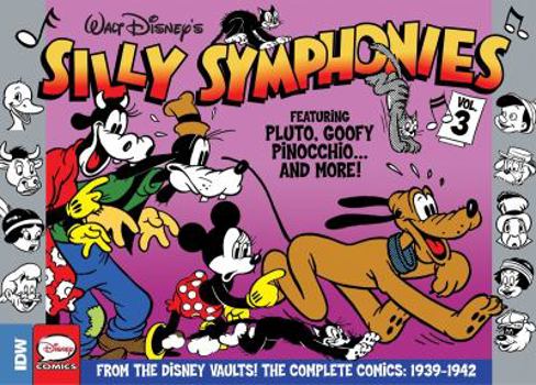 Hardcover Silly Symphonies Volume 3: The Complete Disney Classics 1939-1942 Book