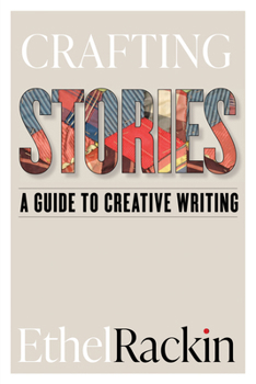 Paperback Crafting Stories: A Guide to Creative Writing Book