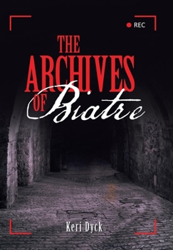 Hardcover The Archives of Biatre Book