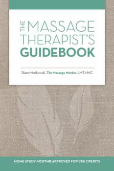 Paperback The Massage Therapist's Guidebook Book