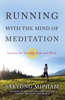 Hardcover Running with the Mind of Meditation: Lessons for Training Body and Mind Book