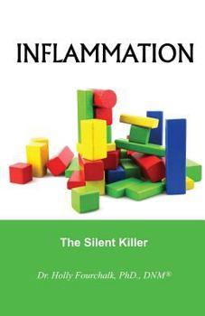 Paperback Inflammation: The Silent Killer Book