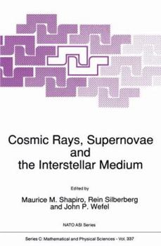 Paperback Cosmic Rays, Supernovae and the Interstellar Medium Book