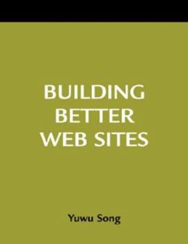Paperback Building Better Web Sites Book
