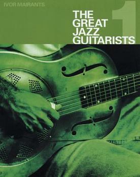 Paperback The Great Jazz Guitarists 1 Book