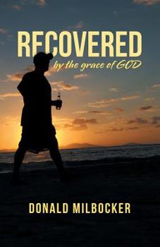 Paperback Recovered by the Grace of God Book