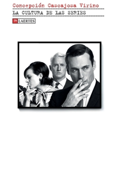LA CULTURA DE LAS SERIES (Spanish Edition)