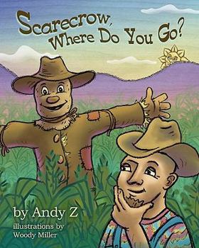 Paperback Scarecrow, Where Do You Go? Book