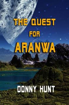 Paperback The Quest for Aranwa Book