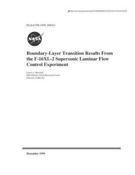 Paperback Boundary-Layer Transition Results from the F-16xl-2 Supersonic Laminar Flow Control Experiment Book
