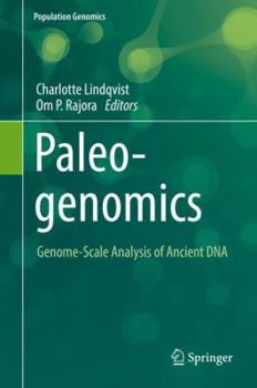 Hardcover Paleogenomics: Genome-Scale Analysis of Ancient DNA [With eBook] Book