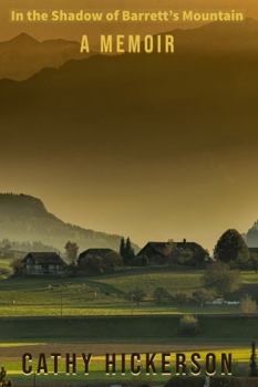 Paperback In the Shadow of Barrett's Mountain: A Memoir Book