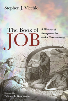 Hardcover The Book of Job: A History of Interpretation and a Commentary Book