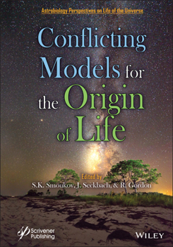 Hardcover Conflicting Models for the Origin of Life Book