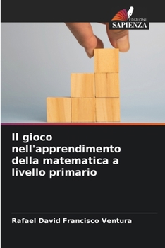 Paperback Il gioco nell'apprendimento della matematica a livello primario [Italian] Book