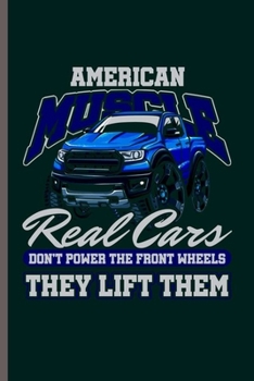 American Muscle Real Cars: Cool Muscle Car Design Notebook Composition Book Novelty  Write In Ideas Blank Journal For Any Accasion Gift (6"x9") Dot Grid Notebook to write in