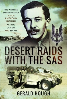 Paperback Desert Raids with the SAS: Memories of Action Capture and Escape Book
