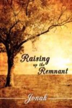 Paperback Raising up the Remnant Book