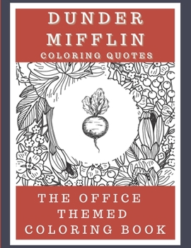 Paperback Dunder Mifflin Coloring Quotes: The Office Themed Coloring Book