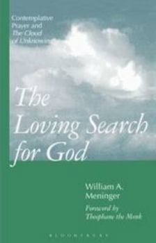 Paperback Loving Search for God: Contemplative Prayer and the Cloud of Unknowing Book