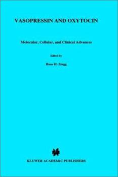 Vasopressin and Oxytocin: Molecular, Cellular, and Clinical Advances (Advances in Experimental Medicine and Biology)