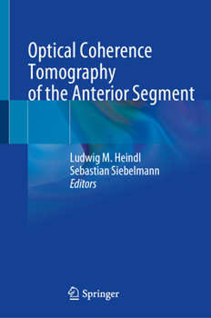 Hardcover Optical Coherence Tomography of the Anterior Segment Book