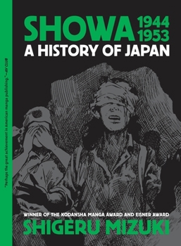 Showa 1944-1953: A History of Japan - Book #96 of the  / Mizuki Shigeru Manga Daizensh