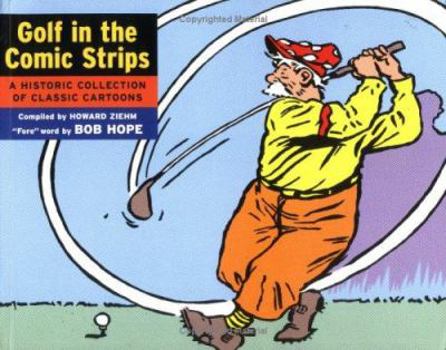 Paperback Golf in the Comic Strips: A Historic Collection of Classic Cartoons Book