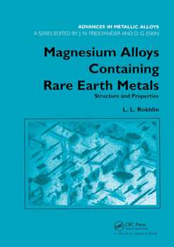 Hardcover Magnesium Alloys Containing Rare Earth Metals: Structure and Properties Book