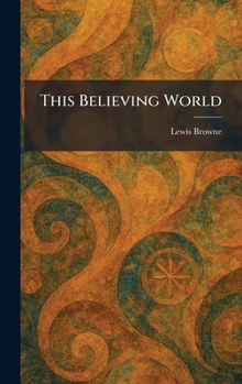 Hardcover This Believing World Book