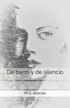 Paperback De barro y de silencio [Spanish] Book