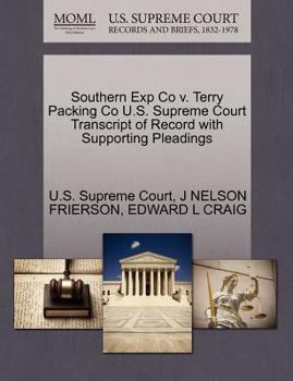 Paperback Southern Exp Co V. Terry Packing Co U.S. Supreme Court Transcript of Record with Supporting Pleadings Book