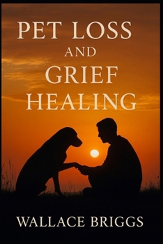 Paperback Pet Loss and Grief Healing Book