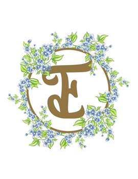 Paperback E: Beautiful Monogram Initial E Notebook - Lined Writing Notebook Journal 8.5" x 11" with 120 Pages Book