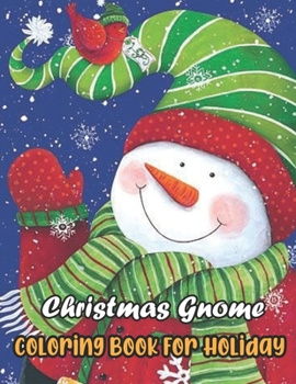 Paperback Christmas Gnome Coloring Book For Holiday: Nordic Christmas Gnomes Coloring Book