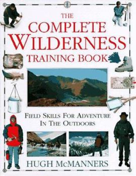 Hardcover The Complete Wilderness Training Book